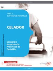 Portada de Celador del Consorcio Hospitalario Provincial de Castellón.Test y Supuestos Prácticos