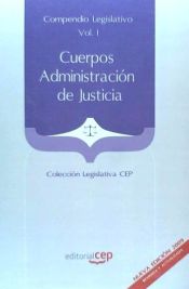 Portada de Compendio Legislativo Cuerpos Administración de Justicia Vol. I