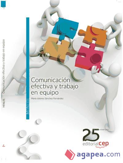 Comunicación efectiva y trabajo en equipo. Manual teórico