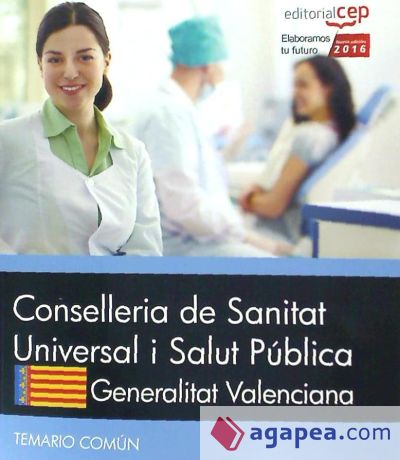 Conselleria de Sanitat Universal i Salut Pública. Generalitat Valenciana. Temario Común