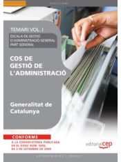 Portada de Cos de Gestió de l'Administració de la Generalitat de Catalunya. Escala de Gestió d'Administració General. Part General. Temari Vol. I