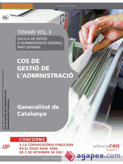 Cos de Gestió de l'Administració de la Generalitat de Catalunya. Escala de Gestió d'Administració General. Part General. Temari Vol. II