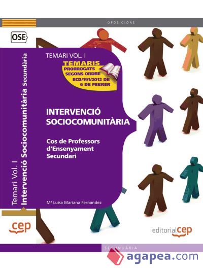 Cos de Professors d'Ensenyament Secundari. Intervenció Sociocomunitària. Temari Vol. I