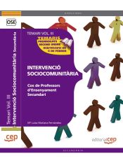 Portada de Cos de Professors d'Ensenyament Secundari. Intervenció Sociocomunitària. Temari Vol. III