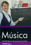 Cos De Professors D'ensenyament Secundari. Música. Temari Vol. I.
