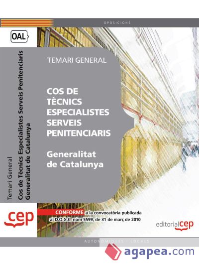 Cos de Técnics Especialistes Serveis Penitenciaris de la Generalitat de Catalunya. Temari General