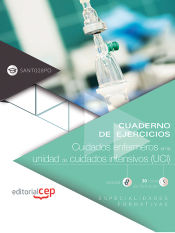 Portada de Cuaderno de ejercicios. Cuidados enfermeros en la unidad de cuidados intensivos (UCI) (SANT028PO). Especialidades formativas