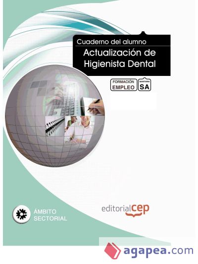 Cuaderno del Alumno Actualización de Higienista Dental. Formación para el Empleo