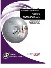 Portada de Cuaderno del Alumno Adobe Photoshop 6.0. Formación para el Empleo