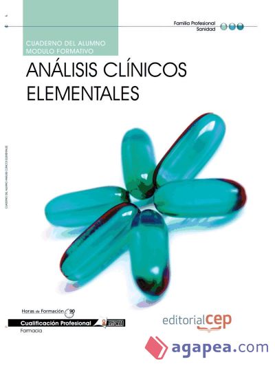 Cuaderno del Alumno Análisis Clínicos elementales. Cualificaciones Profesionales