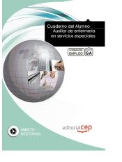 Portada de Cuaderno del Alumno Auxiliar de enfermería en servicios especiales. Formación para el Empleo