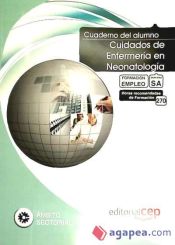 Portada de Cuaderno del Alumno Cuidados de Enfermería en Neonatología. Formación para el Empleo