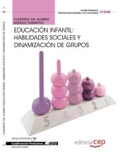 Portada de Cuaderno del Alumno Educación Infantil: Habilidades sociales y dinamización de grupos. Cualificaciones Profesionales