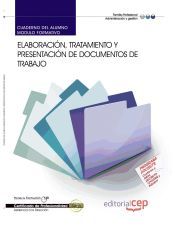 Portada de Cuaderno del Alumno Elaboraci&oacute;n, tratamiento y presentaci&oacute;n de documentos de trabajo. Certificados de Profesionalidad
