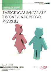 Portada de Cuaderno del Alumno Emergencias sanitarias y dispositivos de riesgo previsible. Cualificaciones Profesionales