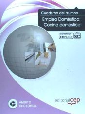 Portada de Cuaderno del Alumno Empleo Doméstico: Cocina doméstica. Formación para el Empleo