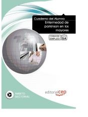 Portada de Cuaderno del Alumno Enfermedad de parkinson en los mayores. Formación para el Empleo