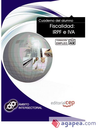 Cuaderno del Alumno Fiscalidad: IRPF e IVA. Formación para el Empleo