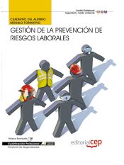 Portada de Cuaderno del Alumno Gestión de la prevención de riesgos laborales. Cualificaciones Profesionales