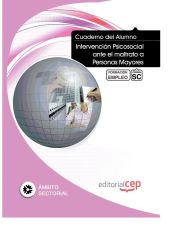 Portada de Cuaderno del Alumno Intervención Psicosocial ante el maltrato a Personas Mayores. Formación para el Empleo