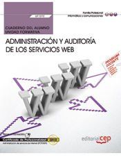 Portada de Cuaderno del alumno. Administración y auditoría de los servicios Web (UF1272). Certificados de profesionalidad. Administración de servicios de Internet (IFCT0509)