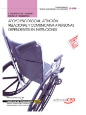 Portada de Cuaderno del alumno Apoyo psicosocial, atención relacional y comunicativa en instituciones. Certificados de Profesionalidad