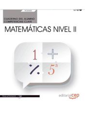 Portada de Cuaderno del alumno Competencia clave. Matemáticas Nivel II (FCOV23). Certificados de profesionalidad