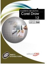 Portada de Cuaderno del alumno Corel Draw 12. Formación para el Empleo