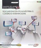 Portada de Cuaderno del alumno. Documentación en inglés para el comercio internacional (Transversal: UF1765). Certificados de profesionalidad