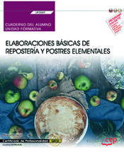 Portada de Cuaderno del alumno. Elaboraciones b&aacute;sicas de reposter&iacute;a y postres elementales (UF0069). Certificados de profesionalidad. Cocina (HOTR0408)