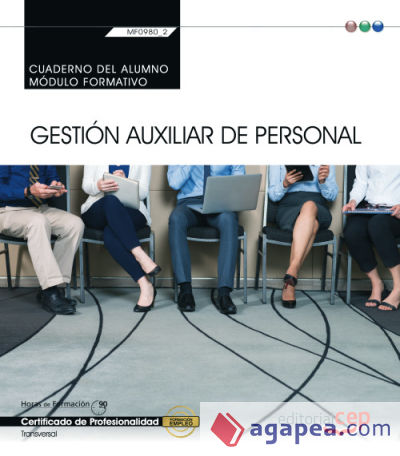 Cuaderno del alumno. Gestión auxiliar de personal (MF0980_2: Transversal). Certificados de profesionalidad