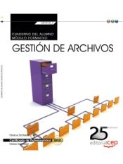 Portada de Cuaderno del alumno Gestión de archivos. Certificados de profesionalidad. Administración y gestión