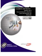 Portada de Cuaderno del alumno Gestión de la Documentación y Archivos para Secretariado de Dirección. Formación para el Empleo