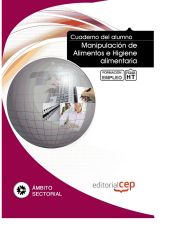 Portada de Cuaderno del alumno Manipulación de Alimentos e Higiene alimentaria. Formación para el Empleo