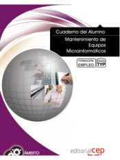 Portada de Cuaderno del alumno Mantenimiento de Equipos Microinformáticos. Formación para el Empleo