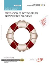 Portada de Cuaderno del alumno Prevención de accidentes en instalaciones acuáticas. Certificados de Profesionalidad. Socorrismo en instalaciones acuáticas