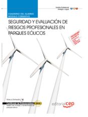 Portada de Cuaderno del alumno Seguridad y evaluación de riesgos profesionales en parques eólicos (MF0618_3). Certificados de Profesionalidad