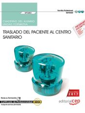 Portada de Cuaderno del alumno. Traslado del paciente al centro sanitario (UF0683). Certificados de profesionalidad. Transporte sanitario (SANT0208)