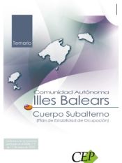 Portada de Cuerpo Subalterno Comunidad Autónoma de Illes Balears (Plan de Estabilidad de Ocupación). Temario