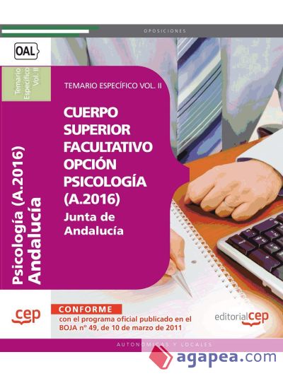 Cuerpo Superior Facultativo de la Junta de Andalucía, opción Psicología (A.2016). Temario Específico Vol. II