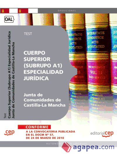 Cuerpo Superior (Subrupo A1) Especialidad Jurídica. Junta de Comunidades de Castilla-La Mancha. Test