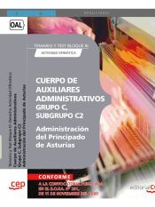 Portada de Cuerpo de Auxiliares Administrativos, Grupo C, Subgrupo C2, de la Administración del Principado de Asturias. Temario y Test Bloque III: Actividad Ofimática