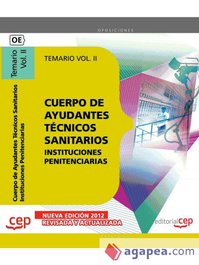 Cuerpo de Ayudantes Técnicos Sanitarios de Instituciones Penitenciarias. Temario Vol. II