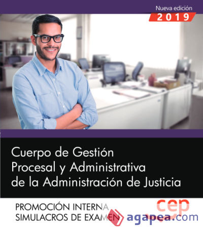 Cuerpo de Gestión Procesal y Administrativa de la Administración de Justicia. Promoción Interna. Simulacros de Examen