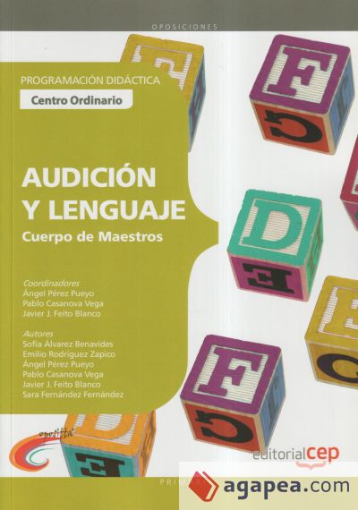 Cuerpo de Maestros. Audición y Lenguaje (Centro Ordinario). Programación Didáctica