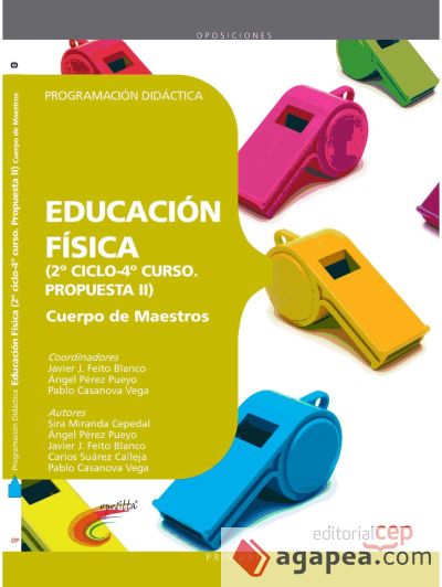 Cuerpo de Maestros. Educación Física (2º ciclo-4º curso. Propuesta II). Programación Didáctica