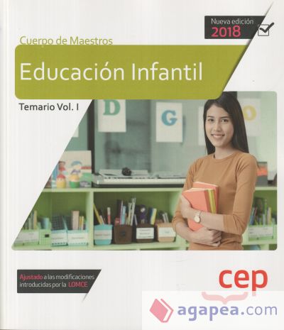 Cuerpo de Maestros. Educación Infantil. Temario Vol. I