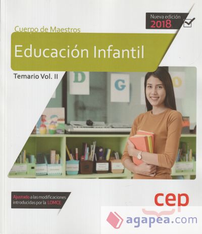 Cuerpo de Maestros. Educación Infantil. Temario Vol. II