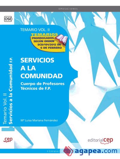 Cuerpo de Profesores Técnicos de F.P. Servicios a la Comunidad. Temario Vol. II