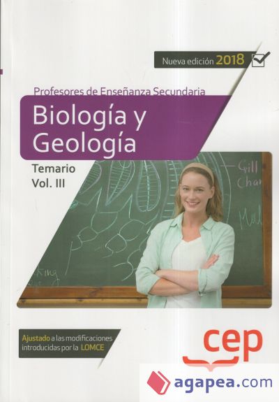 Cuerpo de Profesores de Enseñanza Secundaria. Biología y Geología. Temario Vol. III